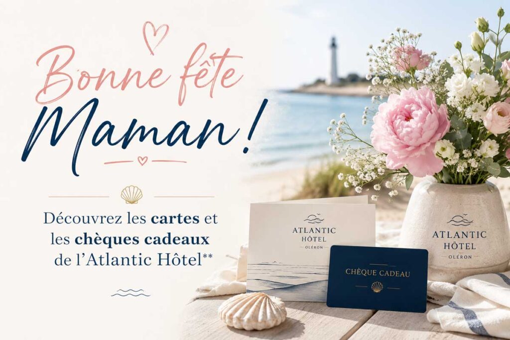 Carte cadeau Atlantic Hôtel pour fête des mères